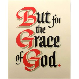 AA Alcoholics Anonymous BUT FOR THE GRACE OF GOD 13x19" Print Old School Look