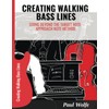 Creating Walking Bass Lines: Going Beyond The Target Note/Approach Note