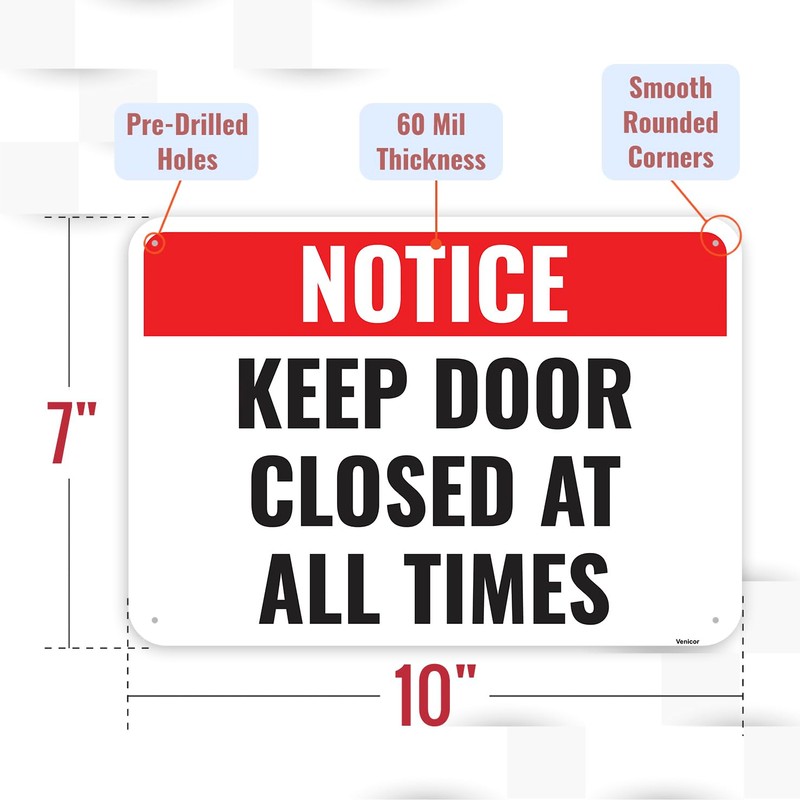 1PC Keep Door Closed At All Times Sign, 10 x