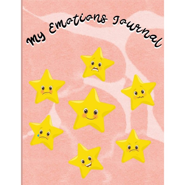 My Emotions Journal: Children's feelings, mood and emotional diary for