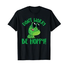 Don't Worry Be Hoppy Cute Smiling Frog Cartoon Character T-Shirt