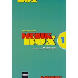 Musik-Box 1: Singen - Hören - Erleben - Gestalten. Material für den Musikunterricht an Volksschulen