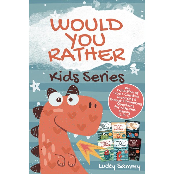 Would You Rather Kids Series: Big Collection of 1200+ Creative