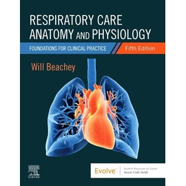 Respiratory Care Anatomy and Physiology
