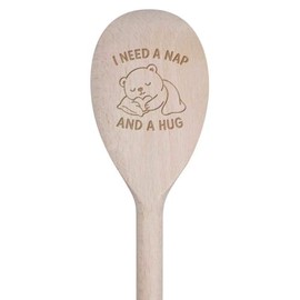 30cm 'I Need a Nap and a Hug' Wooden Cooking Spoon (SO00025626)
