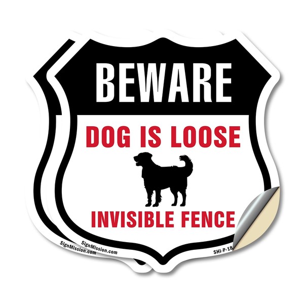 Beware Dog Is Loose Invisible Fence (2 Pack) 18 inch