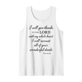 I Will Give Thanks to The Lord Psalm 9:1 Christian Bible God Tank Top