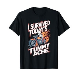 I Survived Today's Tummy Ache Funny Tummy Ache T-Shirt