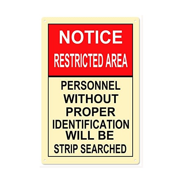 ArtFuzz RESTRICTED AREA Sign 12x18