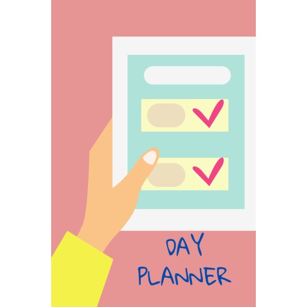 DAILY PLANNER: DAY PLANNER, TO DO LIST, JOURNAL DIARY, NOTEBOOK,