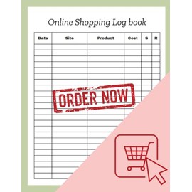 online shopping logbook: Purchase tracking log that helps you organize your online purchases