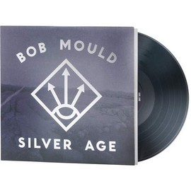 Silver Age by Bob Mould [Vinyl]