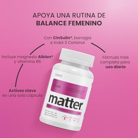 Matter Flow, Suplemento con CinSulin®, I3C, Aceite de Borraja, Magnesio Albion® y P5P, Apoyo al Equilibrio Hormonal y Bienestar del Ciclo Femenino, 1 