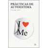 Prácticas de Autoestima (Portada Puede Variar)