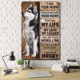 Lygond Metal Sign Tin Sign Vintage Wall Art I Am Your Friend Gift for Husky Lovers Dog Lovers Vintage Wall Art Prints Boho Bedroom Decorations for Club 8×12 Inches