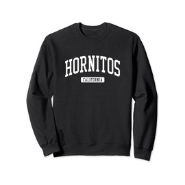 Hornitos California CA Vintage Athletic Sports Design Sweatshirt