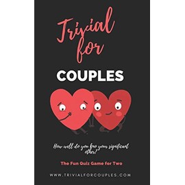 Trivial for Couples: THE FUNNY GAME OF QUESTIONS FOR TWO