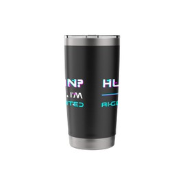 Artificial Intelligence Funny AI Human? Nah I'm AI Generated Stainless Steel Insulated Tumbler