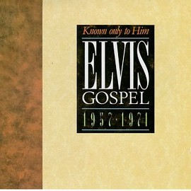 Elvis Gospel 1957-71-Known Onl