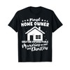 Home Owner Homeownership Homeowner T-Shirt