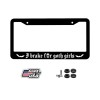 BLVD I Brake for Goth Girls License Plate Frame Including