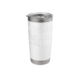 Board Game - Is It Still Your Turn? Stainless Steel Insulated Tumbler