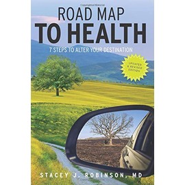 Road Map to Health: 7-Steps to Alter Your Destination