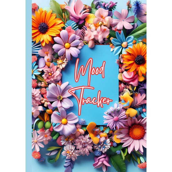 Daily Mood Tracker: Daily Wellness and Mental Health Prompt Journal