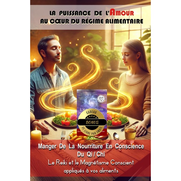 La puissance de l'amour au cœur du régime alimentaire -