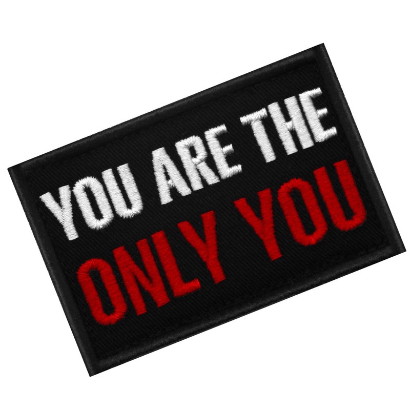 EmbTao You are The Only You Patch Morale Biker Tactical