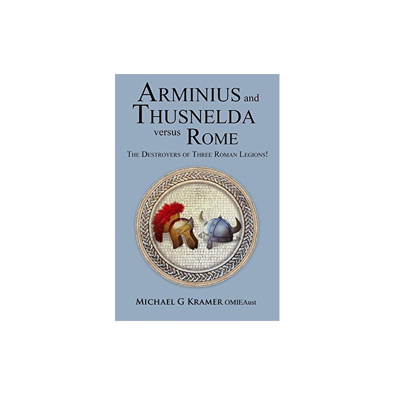 Arminius and Thusnelda Versus Rome