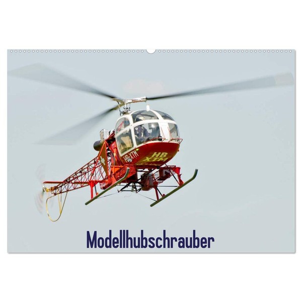 Modellhubschrauber (Wandkalender 2026 DIN A2 quer), CALVENDO Monatskalender