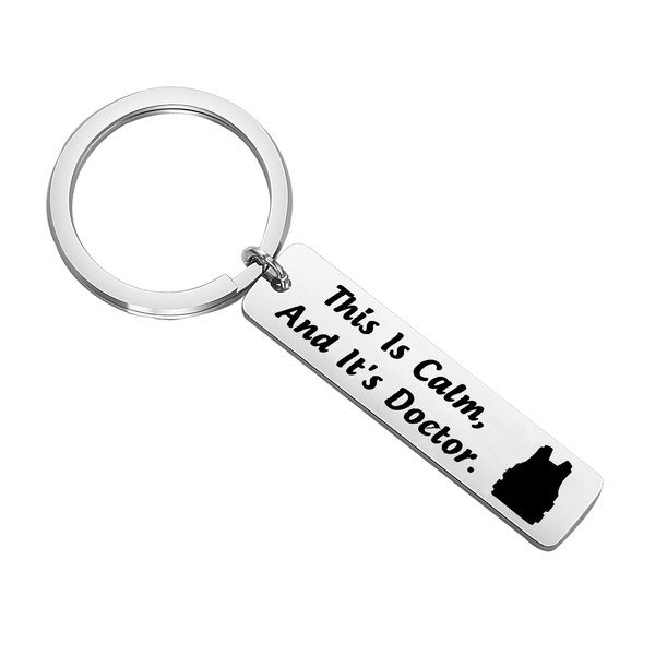 Inspired Gift This is Calm and Its Doctor Keychain Fans