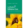 Leitfaden Palliative Care: Palliativmedizin und Hospizbegleitung (Klinikleitfaden)