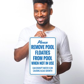 Please Remove Pool Floaties from Pool When Not in Use Sign, 10x14 Inches, Rust Free .040 Aluminum, Fade Resistant, Made in USA