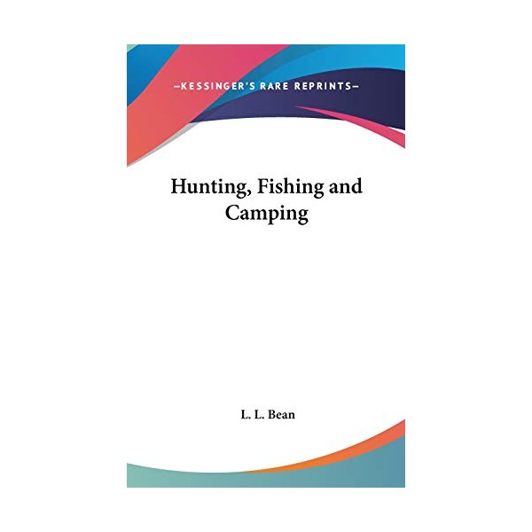 Hunting, Fishing and Camping