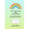 The Little Cloud and the Rainbow: A heartwarming story about