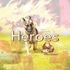 FUR HEROES: Mission Pawsible