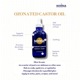 Soma Energetics Ozonated Organic Castor Oil - Castor Oil Packs, Muscle Relaxation, Natural Support for Face, Skin and Hair (4 fl oz)