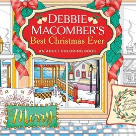 Debbie Macomber's Best Christmas Ever: An Adult Coloring Book