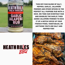 Heath Riles BBQ (Garlic Jalapeno Rub)