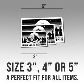 Climbing Sticker, Sports Motivational for Rock Climbers, Boulderers, Outdoor Adventurers, Climb Every Mountain for Water Bottles, Laptop, Window, Notebooks - Waterproof 4"