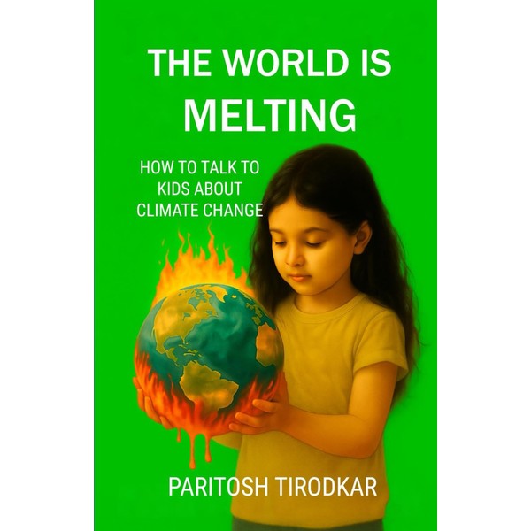 The World Is Melting: How to Talk to Kids About