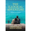 The Illogical Adventure: A Memoir of Love and Fate