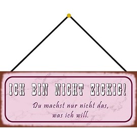 generisch Tin Sign 27 x 10 cm Curved with Cord I Am Not Zicky Zicke Saying Funny Sayings Decorative Gift Sign
