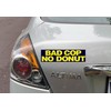 Gear Tatz Bad COP NO Donut - Imán para coche