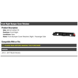 Front Right Passenger Side Bumper Cover Retainer - Compatible with 2012-2017 Buick Verano