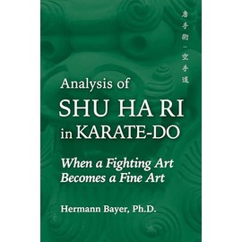 Analysis of Shu Ha Ri in Karate-Do: When a Martial Art Becomes a Fine Art