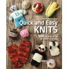 Quick and Easy Knits: 100 little knitting projects to make
