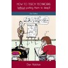 How to Teach Technicians (without putting them to sleep!) 2nd